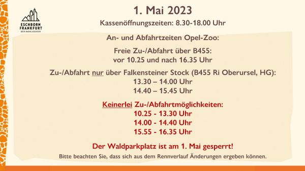 An- und Abfahrtzeiten im Opel-Zoo am 1. Mai
